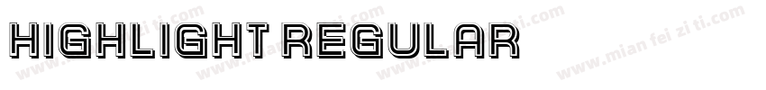 Highlight Regular字体转换